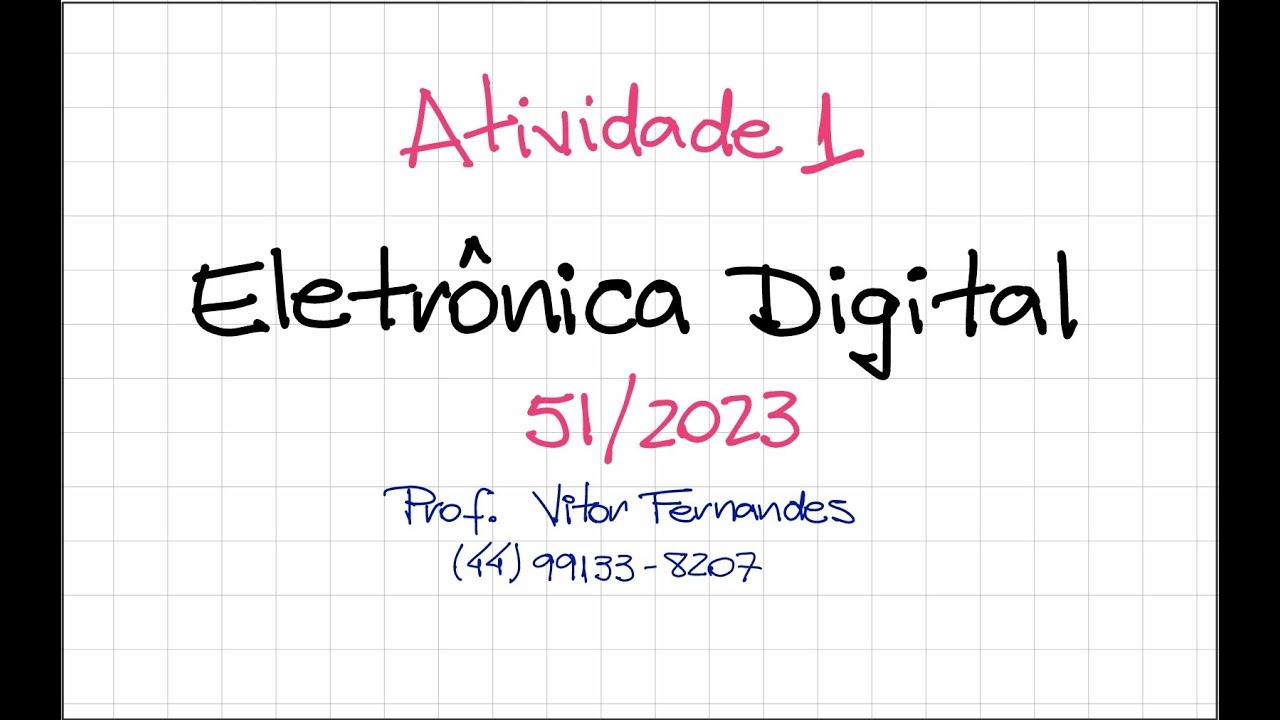 Atividade 1 - Eletrônica Digital (51/2023)