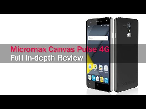 Micromax Canvas Pulse 4G Full In-depth Review with Pros & Cons | Digit.in