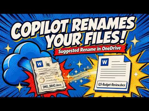 Copilot: Smart File Renames in OneDrive Copilot: Smart File Renames in OneDrive