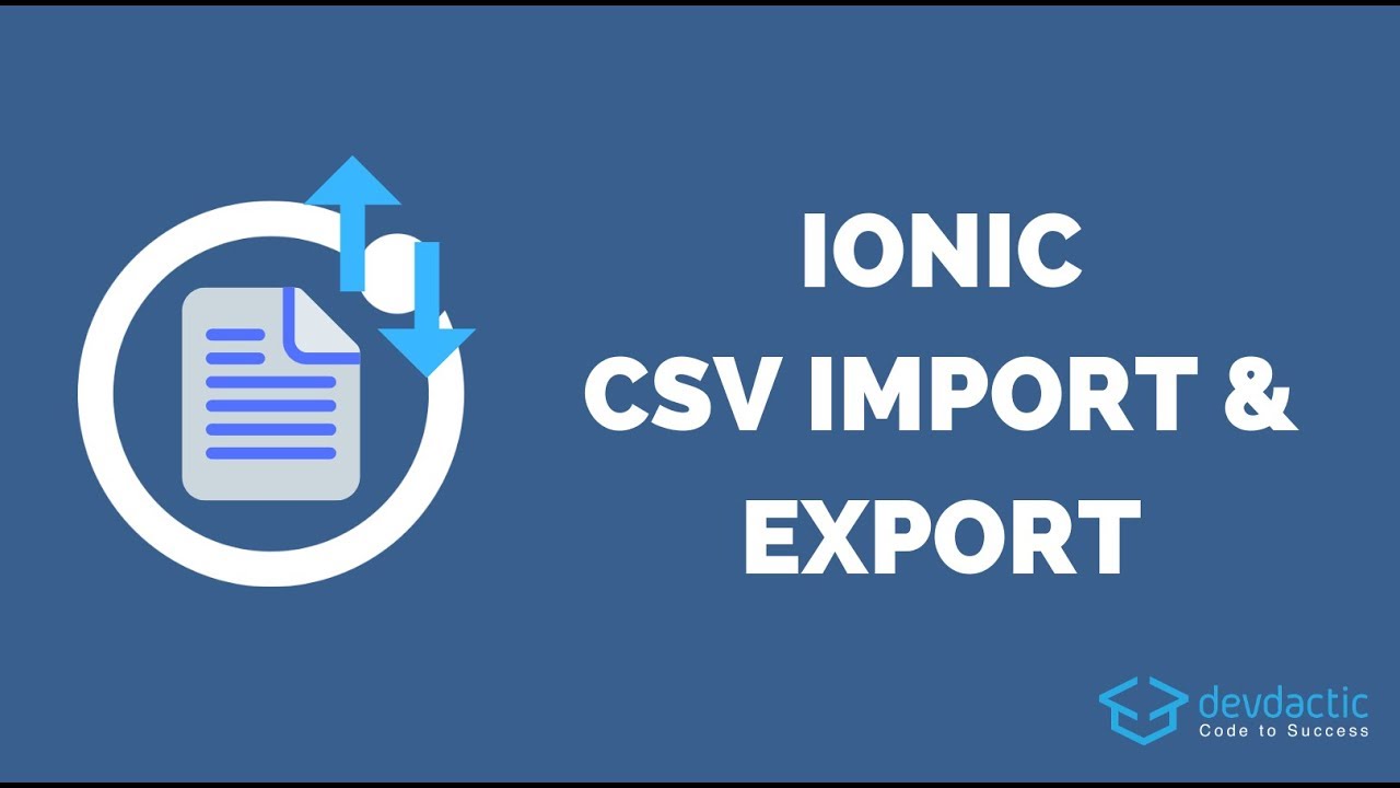 How to Import & Export CSV Data using Papa Parse with Ionic 4