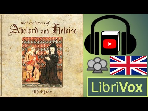 The Love Letters of Abelard and Heloise by Pierre ABÉLARD read by Various | Full Audio Book