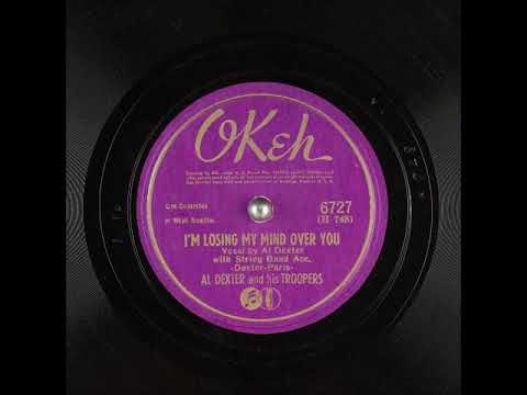 Im Losing My Mind Over You - Al Dexter