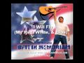 I Will Fly (My Red White and Blue)