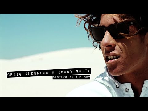 Jordy Smith & Craig Anderson from CASTLES IN THE SKY (The Momentum Files)