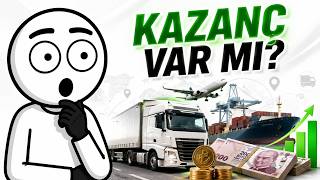 lojistik şirketi sahibi olmak gerçekten para kazandırıyor mu?