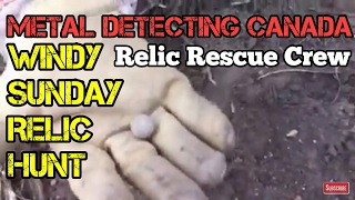 Metal Detecting Canada Relic Hunt on a windy Sunday  with the Relic Rescue Crew. #6