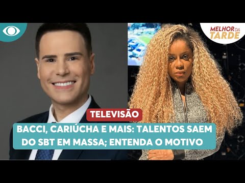 Bacci, Cariúcha e mais: talentos saem do SBT em massa; entenda o motivo | Melhor da Tarde