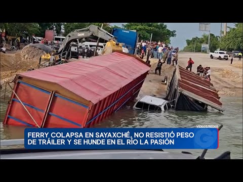 Ferry se hunde en río La Pasión, en Sayaxché, Petén