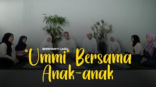 Download lagu Bernyanyi Lagu 'UMMI' bersama anak-anak mp3 Download lagu Bernyanyi Lagu 'UMMI' bersama anak-anak mp3