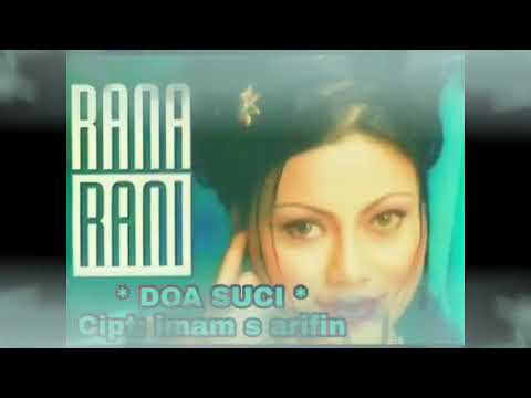 Lagu buat santay  doa suci rana rani