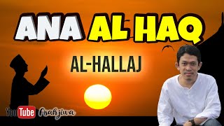 Download lagu ANA AL HAQ | AL HALLAJ | FAHRUDIN FAIZ mp3