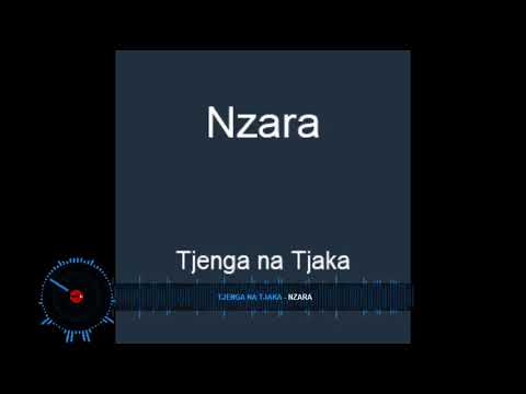 Tjenga Na Tjaka   Nzara