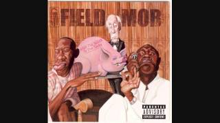 Field Mob - It&#39;s Hell