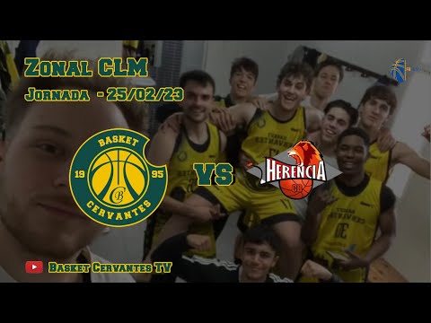 22-23 Zonal CLM: Cervantes - Herencia Basket (J. 25/02/23)