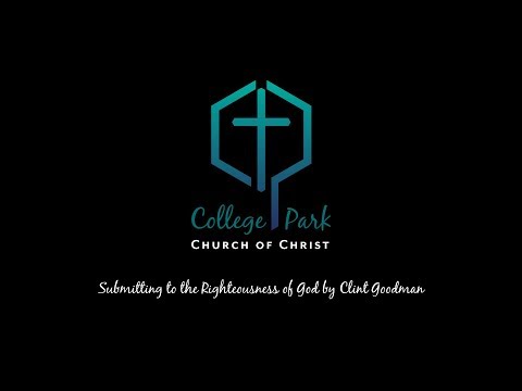 Submitting to the Righteousness of God by Clint Goodman