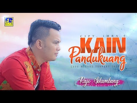 RAJO SIKUMBANG - KAIN PANDUKUANG [Official Music Video] Dendang Minang 2020