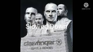 Clawfinger - When Everything Crumbles Slowed Down