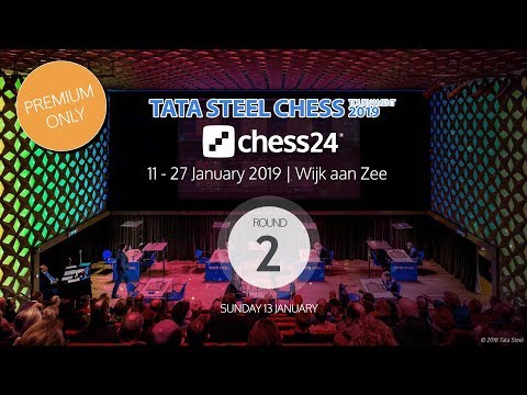Round 2 - 2019 Tata Steel Chess Masters