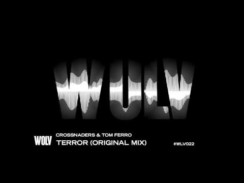 CROSSNADERS X TOM FERRO - TERROR (OUT NOW)