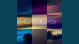 Opticks - Vanilla Skies (2015) video