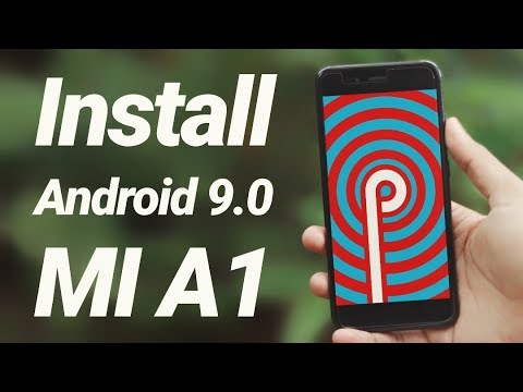 Install Android 9.0 Pie on Xiaomi MI A1 Video