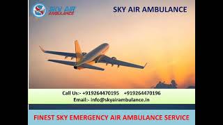 Outstanding Air Ambulance Service in Ranchi and Raipur