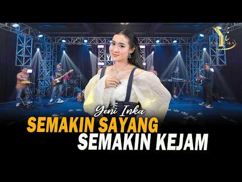 Yeni Inka - Semakin Sayang Semakin Kejam (Official Music Yi Production)