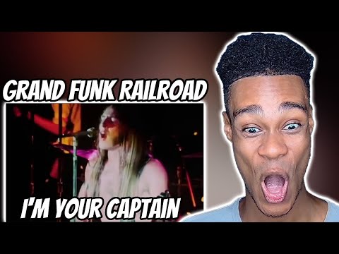 FIRST TIME HEARING | Grand Funk Railroad - I'm Your Captain