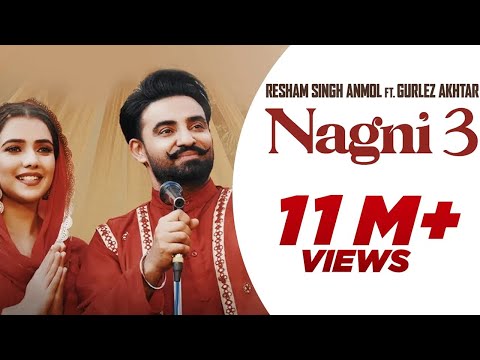 Nagni 3: Resham Singh Anmol | Gurlez Akhtar | Vadda Grewal | 👍  2024