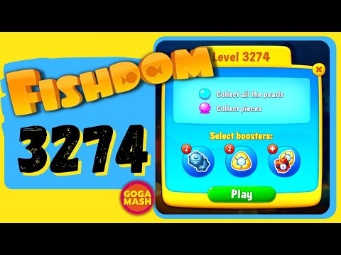 Fishdom 3274 Gameplay | No Boosters | Goga Mash