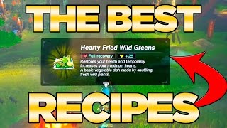 THE BEST Recipes GUIDE in Breath of the Wild - Bes