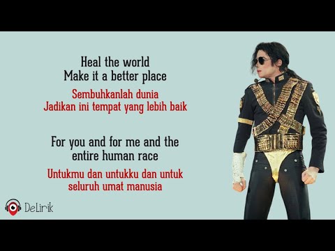Heal The World - Michael Jackson (Lyrics video dan terjemahan)