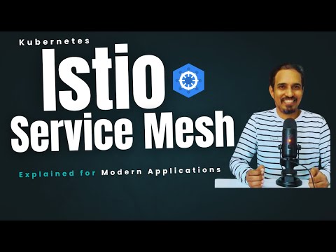 Why Istio? Kubernetes Service Mesh Explained for Modern Applications