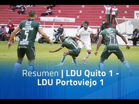 Resumen: LDU Quito 1 - LDU Portoviejo 1