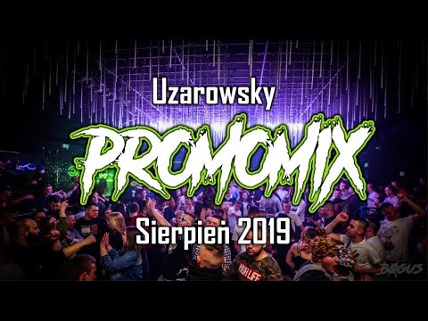 Uzarowsky - Sierpień 2019 [PROMO MIX]