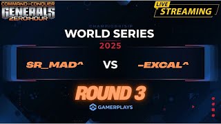 🔥World Series 2025 | Раунд 3 | SR_MaD^ vs ExCaL BO11 | Generals Zero Hour Україна