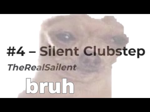 Silent Clubstep is NOT TOP 1... 💀