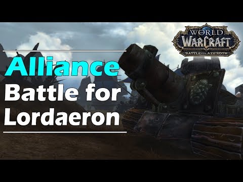 BATTLE For LORDAERON (Alliance Side Scenario - BFA Alpha) !!
