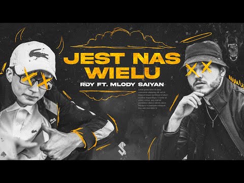 RDY ft. Młody Saiyan - Jest nas wielu