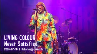 LIVING COLOUR -  Never Satisfied; Batschkapp, Frankfurt; 2024-07-16