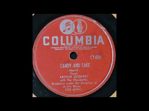 OLDIES 1950 MAR 18 CANDY AND CAKE-Arthur Godfrey