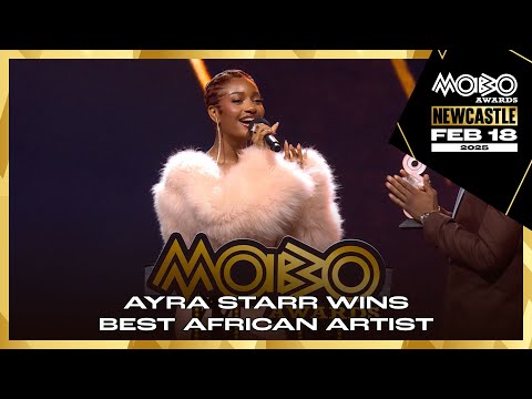 🌍 Ayra Starr Wins Best African Music Act at 2025 MOBO Awards | Celebrating Excellence! | #MOBOAwards