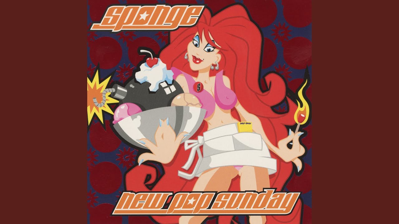 Sponge - When You're on Fire Baby, Roll
