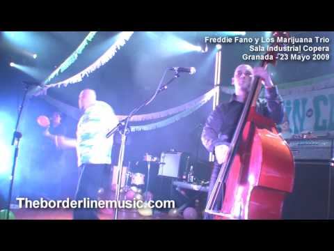 Freddie Fano y Los Marijuana Trio 1 HD en Theborderlinemusic.com