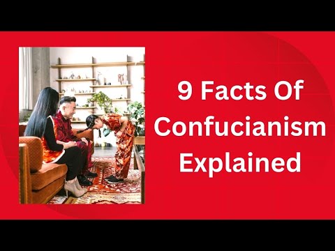 9 Facts Of Confucianism Explained - Confucianism Crash Course