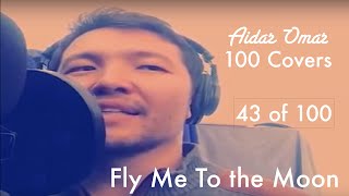 Fly Me To The Moon (1954) - Live Cover - Inspired by Frank Sinatra - Aidar Omar