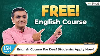 FREE English Course For Deaf Students: Few Seats Available