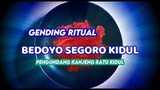 Download lagu GENDING RITUAL BEDOYO SEGORO KIDUL || PEMANGGIL KANJENG RATU KIDUL mp3