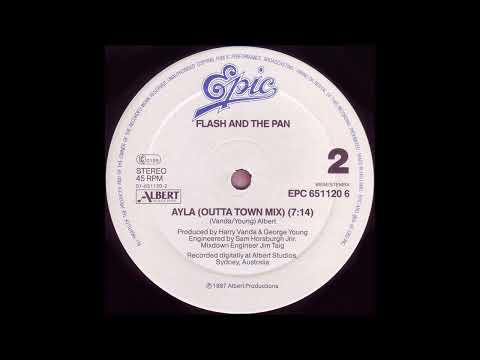 Flash & the pan - Ayla ( Outta town mix )