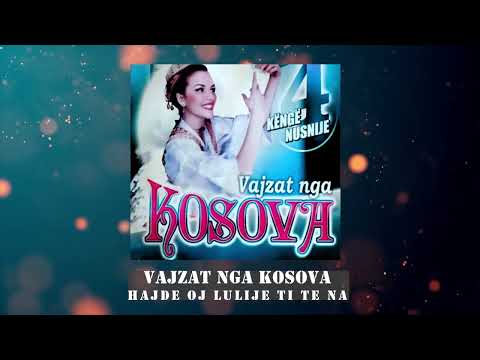 Vajzat nga Kosova - hajde oj lulije ti te na